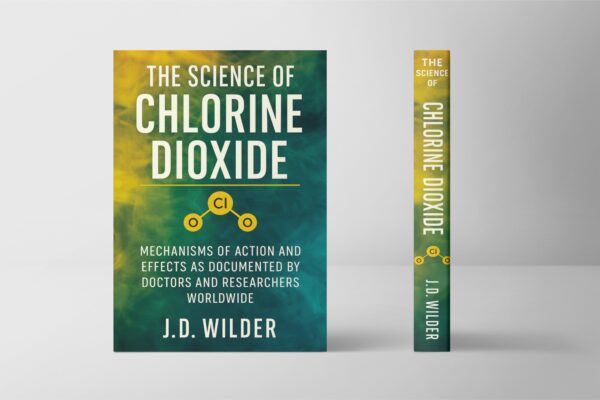 The Science of Chlorine Dioxide” by J.D. Wilder
